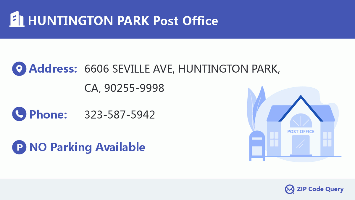 HUNTINGTON PARK Post Office California United States ZIP Code 5 Plus 4 ️